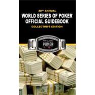 40th Annual World Series of Poker Offical Guidebook