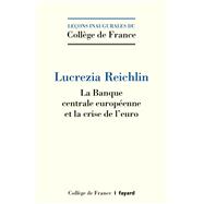 La Banque centrale européenne et la crise de l'euro