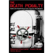 The Death Penalty America's Experience with Capital Punishment
