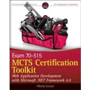 MCTS Certification ToolKit (Exam 70-515) Kit : Web Application Development with Microsoft . Net Framework 4. 0,9780470932421