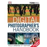 Digital Photographer's Handbook