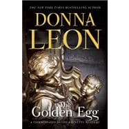 The Golden Egg A Commissario Guido Brunetti Mystery