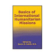 Basics of International Humanitarian Mission