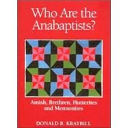 Who Are the Anabaptists