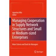 Managing Cooperation in Supply Network Structures and Small or Medium-Sized Enterprises