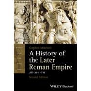 A History of the Later Roman Empire, Ad 284-641