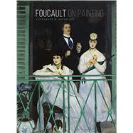 Foucault on Painting