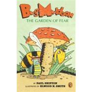 Bug Muldoon : The Garden of Fear