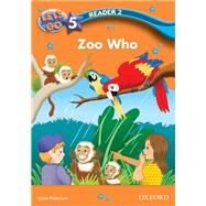 Zoo Who (Let's Go 3rd ed. Level 5 Reader 2)