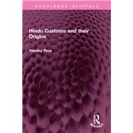 Hindu Customs and their Origins