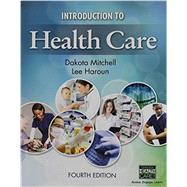 Bundle: Introduction to Health Care, 4th + LMS Integrated for MindTap Basic Health Science, 2 terms (12 months) Printed Access Card