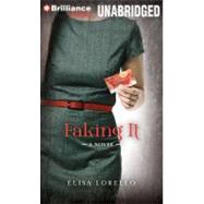 Faking It