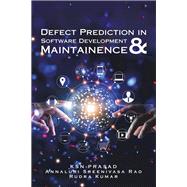 Defect Prediction in Software Development & Maintainence