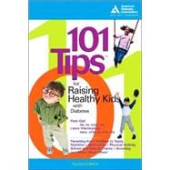 101 Tips for Raising Healthy Kids With Diabetes