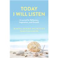 Today I Will Listen A Journal for Reflection, Inspiration, and Growth