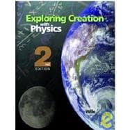Exploring Creation With Physics