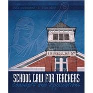 School Law for the Teachers  Concepts and Applications