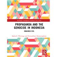 Propaganda and the Genocide in Indonesia