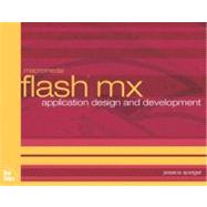 Flash MX Application Design and Development : Thinking Outside the Box