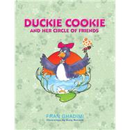 Duckie Cookie and Her Circle of Friends