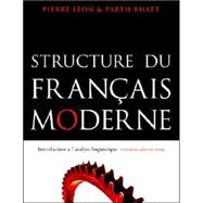 Structure Du Francais Moderne: Trosieme Edition Revue : Introduction a l'analyse linguistique