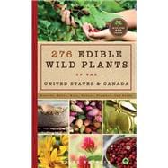 276 Edible Wild Plants of the United States and Canada