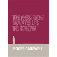Things God Wants Us To Know