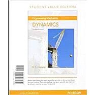 Engineering Mechanics Dynamics, Student Value Edition