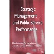 Strategic Management and Public Service Performance
