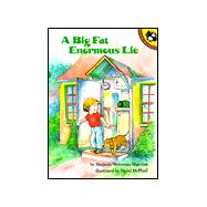 A Big Fat Enormous Lie