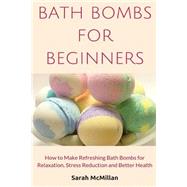 Bath Bombs for Beginners