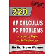 320 Ap Calculus Bc Problems Arranged by Topic and Difficulty Level