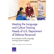 Meeting the Language and Culture Training Needs of U.s. Department of Defense Personnel