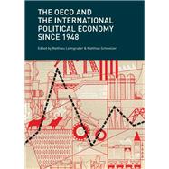 The Oecd and the International Political Economy Since 1948