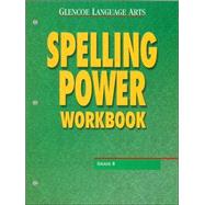 Glencoe Language Arts, Grade 8, Spelling Power Workbook