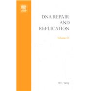 DNA Repair and Replication: Advances in Protein Chemistry