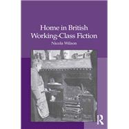 Home in British Working-Class Fiction