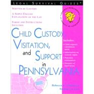 Child Custody, Visitation, and Support in Pennsylvania