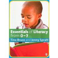Essentials of Literacy from 0-7 Years : Children's Journeys into Literacy