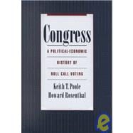 Congress : A Political-Economic History of Roll Call Voting