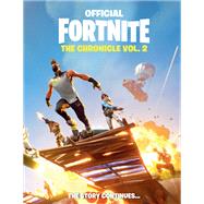 FORTNITE (Official): The Chronicle Vol. 2