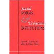 Social Norms and Economic Institutions