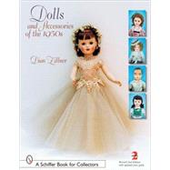 Dolls And Accessories of the 1950s