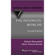 Psychosomatic Medicine A Practical Guide