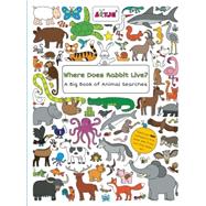 Where Does Rabbit Live? A Big Book of Animal Searches