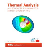 Thermal Analysis with SOLIDWORKS Simulation 2019 and Flow Simulation 2019