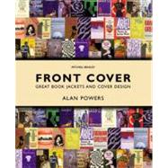 Front Cover : Great Book Jackets and Cover Design