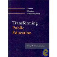 Transforming Public Education