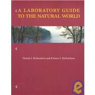 Laboratory Guide to the Natural  World