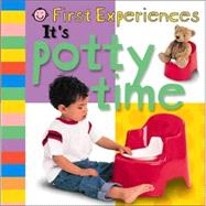 First Experiences : It's Potty Time